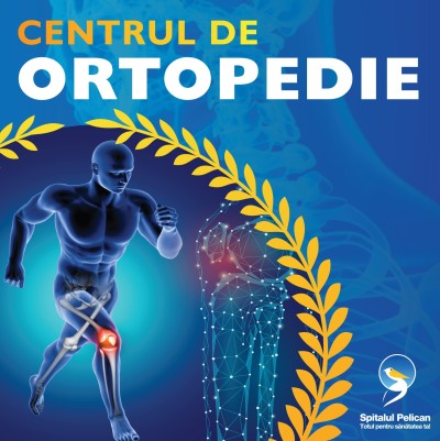 CENTRUL INTEGRAT DE ORTOPEDIE – TRAUMATOLOGIE : Interventii chirurgicale speciale, care se efectueaza in foarte putine judete ale tarii