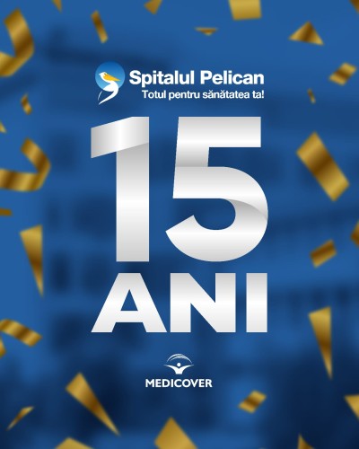 SPITALUL PELICAN - 15 ani de excelență în sprijinul pacienților
