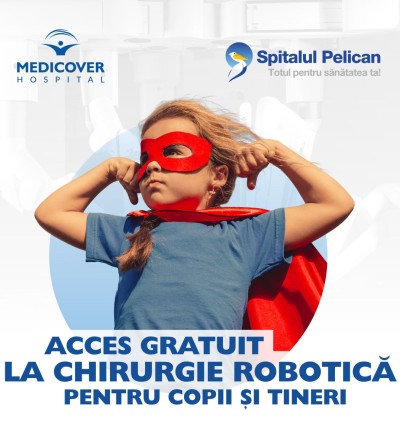 CHIRURGIE ROBOTICĂ oferită GRATUIT prin program MEDICOVER și SPITALUL PELICAN: Caz dificil al unei fetițe de 4 ani rezolvat ireproșabil